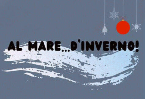 Al Mare...di Inverno